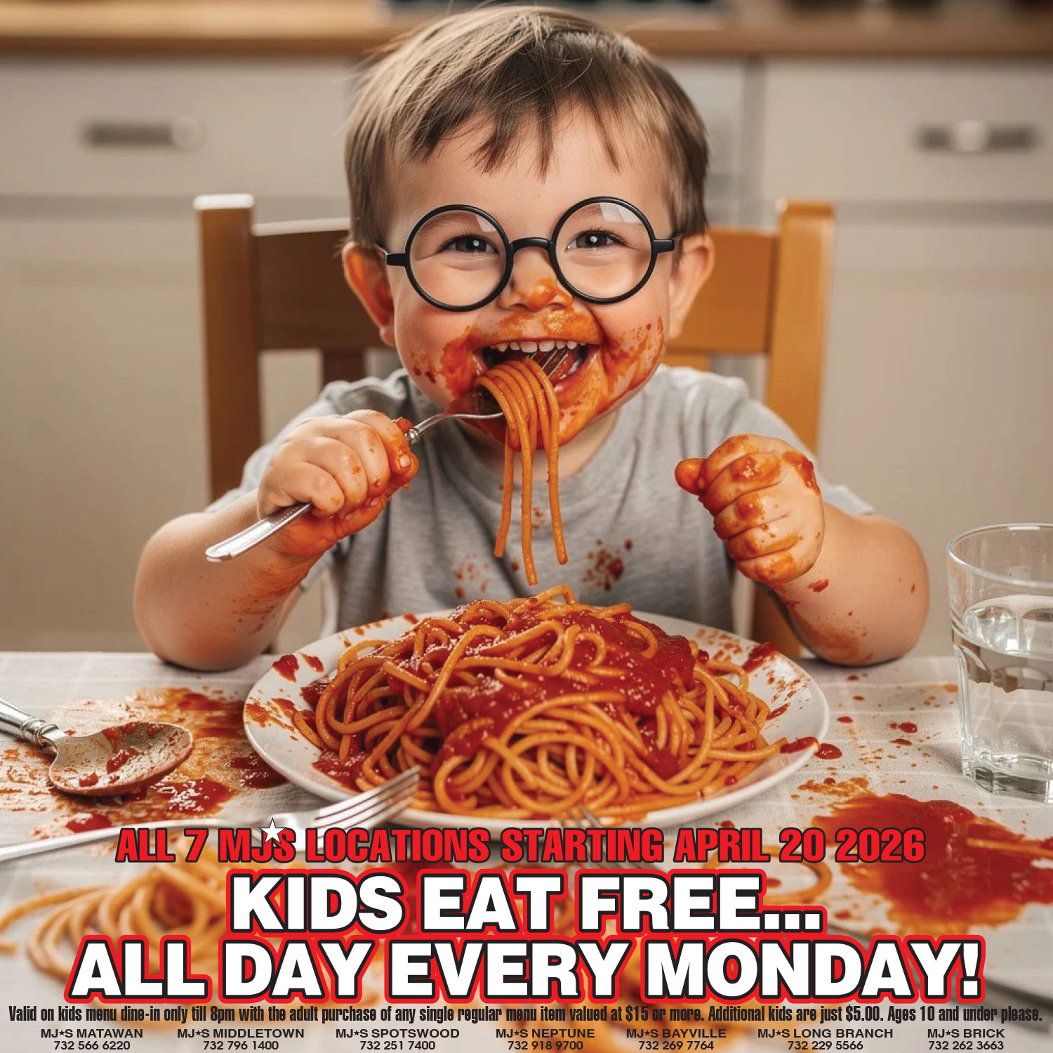 Kids eat FREE All Day long at MJ's Every Monday